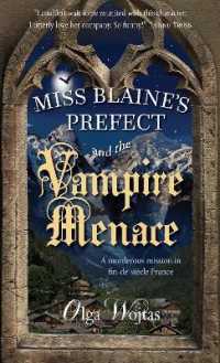 Miss Blaine's Prefect and the Vampire Menace (Miss Blaine's Prefect)