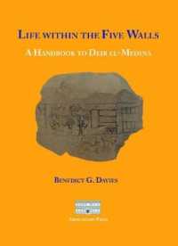 Life within the Five Walls : A Handbook to Deir el-Medina