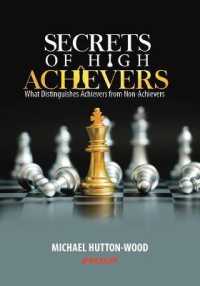 Secrets of High Achievers : What Distinguishes Achievers from Non-Achievers
