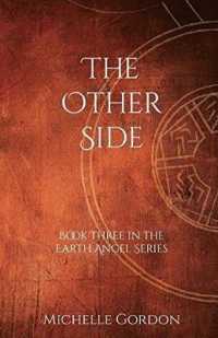 The Other Side (Earth Angel Series) （2ND）