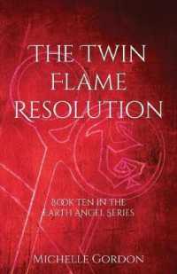 The Twin Flame Resolution (Earth Angel") 〈10〉