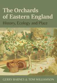 The Orchards of Eastern England : History, ecology and place