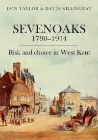 Sevenoaks 1790-1914 : Risk and choice in West Kent