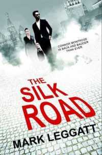 The Silk Road (The Connor Montrose Series)