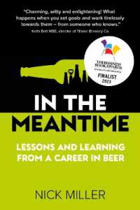 In the Meantime : Lessons and Learning from a Career in Beer