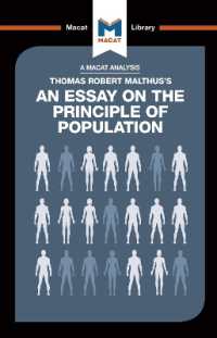 ＜100ページで学ぶ名著＞マルサス『人口論』<br>An Analysis of Thomas Robert Malthus's an Essay on the Principle of Population (The Macat Library)