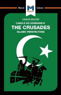 ＜100ページで学ぶ名著＞キャロル・ヒレンブランド「イスラームから見た十字軍」<br>An Analysis of Carole Hillenbrand's the Crusades : Islamic Perspectives (The Macat Library)