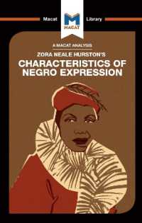 ＜100ページで学ぶ名著＞ゾラ・ニール・ハーストン「黒人的表現の性質」<br>An Analysis of Zora Heale Hurston's Characteristics of Negro Expression (The Macat Library)