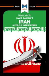 ＜100ページで学ぶ名著＞ハミッド・ダバシ『イラン、背反する民の歴史』<br>Iran : A People Interrupted (The Macat Library)