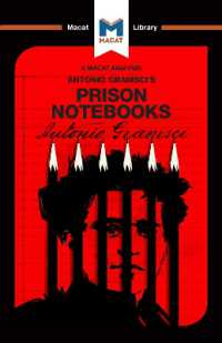 ＜100ページで学ぶ名著＞グラムシ『獄中ノート』<br>An Analysis of Antonio Gramsci's Prison Notebooks (The Macat Library)