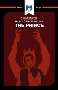 ＜100ページで学ぶ名著＞マキアヴェッリ『君主論』<br>The Prince (The Macat Library)