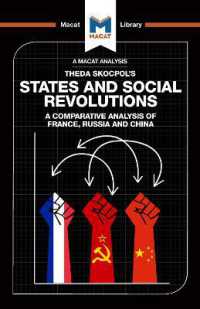 ＜100ページで学ぶ名著＞シーダ・スコッチポル『国家と社会革命：フランス・ロシア・中国の比較分析』<br>States and Social Revolutions (The Macat Library)