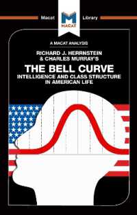 ＜100ページで学ぶ名著＞アメリカ社会における知能と階級構造<br>The Bell Curve : Intelligence and Class Structure in American Life (The Macat Library)