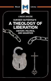 ＜100ページで学ぶ名著＞グティエレス『解放の神学』<br>A Theology of Liberation (The Macat Library)