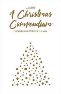 Christmas Compendium : Discover Christmas Old & New -- Hardback （New ed）