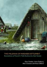 Two millennia of marshside settlement: excavations at Pocock's Field, Eastbourne, East Sussex (Spoilheap Monographs)