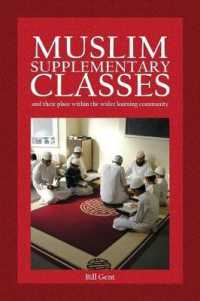 Muslim Supplementary Classes : and their place within the wider learning community (Islamic Education)