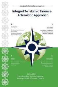 Integral to Islamic Finance : A Semiotic Approach (Insights in Semiotic Economics)
