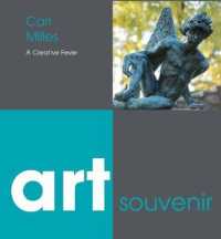 Carl Milles : A Creative Fever (Art Souvenir - Small Format Art Book)