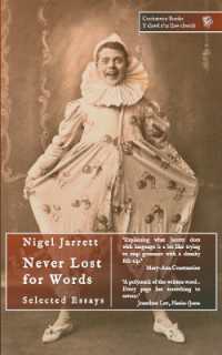 Never Lost for Words : Selected Essays