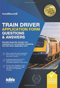 Train Driver Application Form Questions (Testing Series) -- Hardback
