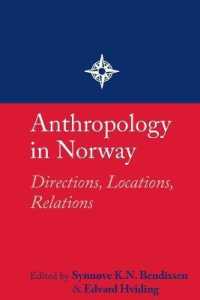 Anthropology in Norway : Directions, Locations, Relations (The Rai Country Series)