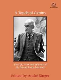 A Touch of Genius : The Life, Work and Influence of Sir Edward Evans-Pritchard (The Rai Series)