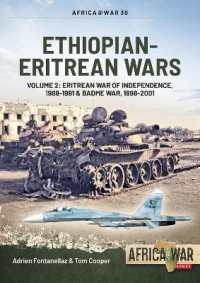 Ethiopian-Eritrean Wars : Volume 2 - Eritrean War of Independence, 1988-1991 & Badme War, 1998-2001 (Africa@war)