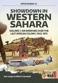 Showdown in Western Sahara Volume 1 : Air Warfare over the Last African Colony, 1945-1975 (Africa@war)