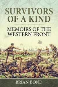Survivors of a Kind : Memoirs of the Western Front