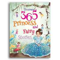 Illustrated 365 Princess and Fairy Stories (Illustrated 365 Stories)