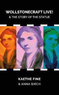 Wollstonecraft Live! : And the Story of the Statue