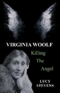 Virginia Woolf: Killing the Angel : a play