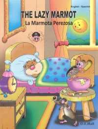 The Lazy Marmot: English-Spanish