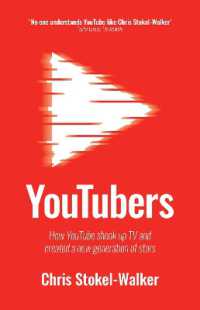 YouTubers : How YouTube Shook Up TV and Created a New Generation of Stars