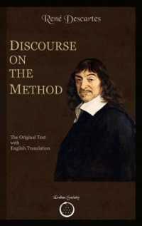 Discourse on the Method : The Original text with English Translation
