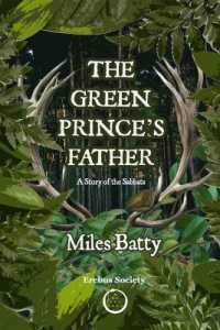 The Green Prince's Father : A Story of the Sabbats
