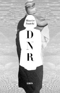 Do Not Resuscitate : The Life and Afterlife of Maurice Saatchi (DNR)