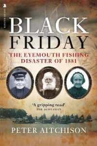 Black Friday : The Eyemouth Fishing Disaster of 1881