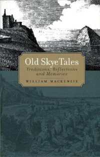 Old Skye Tales : Traditions, Reflections and Memories