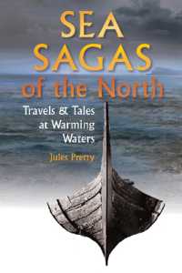 Sea Sagas of the North : Travels and Tales by Warming Waters