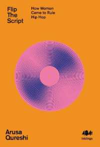 Flip the Script : How Women Came to Rule Hip Hop (Inklings)