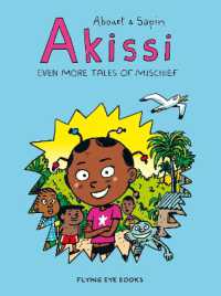 Akissi: Even More Tales of Mischief (Akissi)