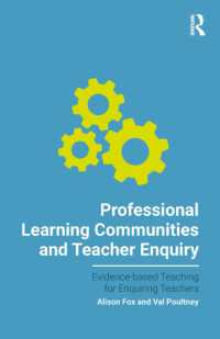 Professional Learning Communities and Teacher Enquiry (Evidence-based Teaching for Enquiring Teachers)