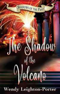 The Shadow of the Volcano (Shadows of the Past)