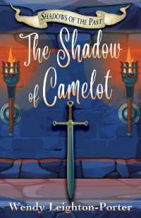 The Shadow of Camelot (Shadows of the Past)