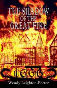 The Shadow of the Great Fire (Shadows of the Past)