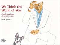 We Think the World of You : People and Dogs Drawn Together （2ND）