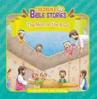 The Man on the Roof (Children's Bible Stories)