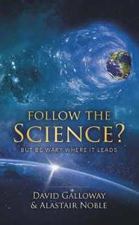 Follow the Science : But be Wary Where it Leads